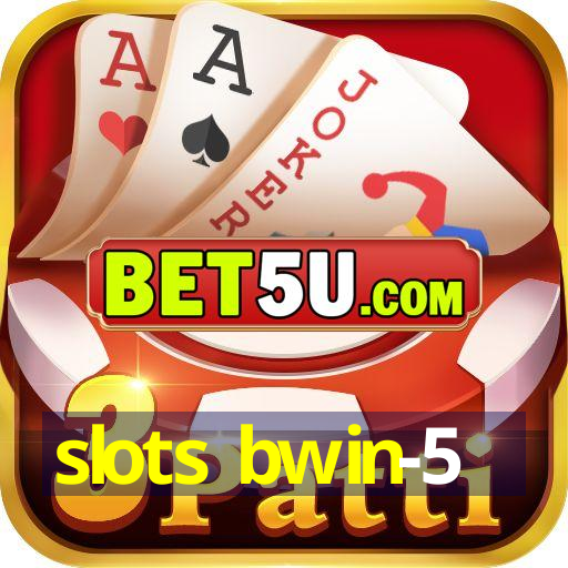 slots bwin